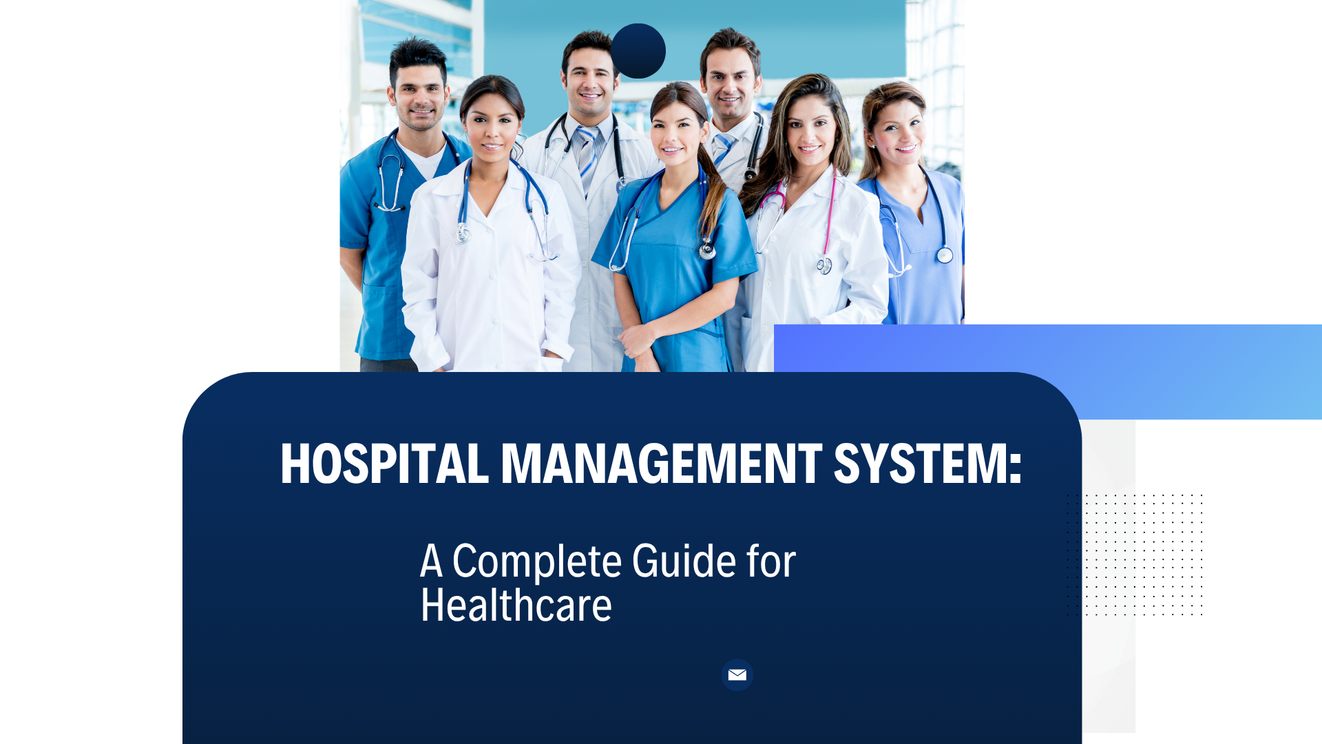 Hospital Management System: A Complete Guide for Healthcare