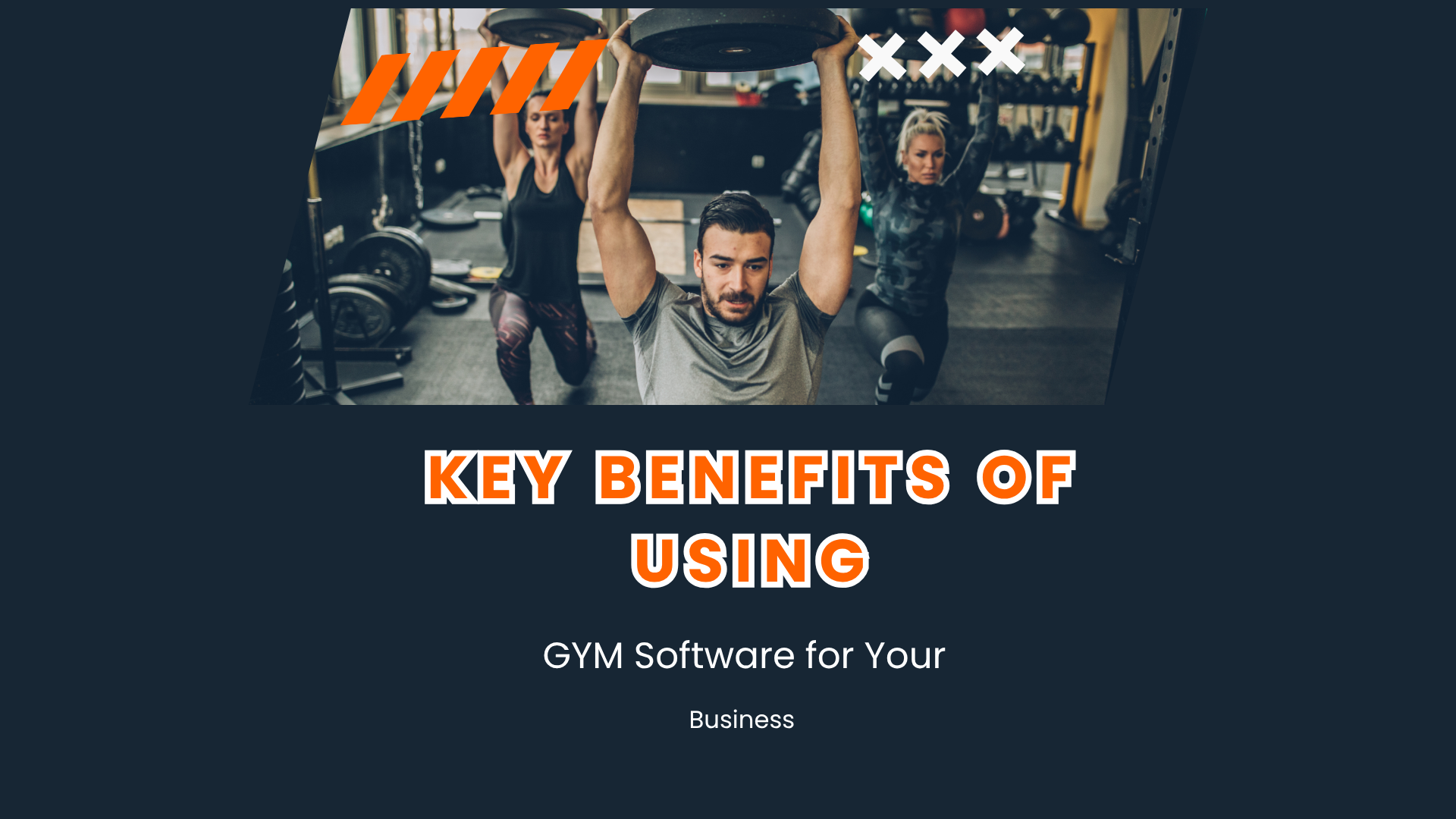 Key Benefits of Using GYM Software for Your Business