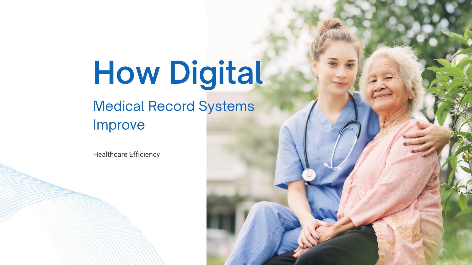 How Digital Medical Record Systems Improve Healthcare Efficiency  