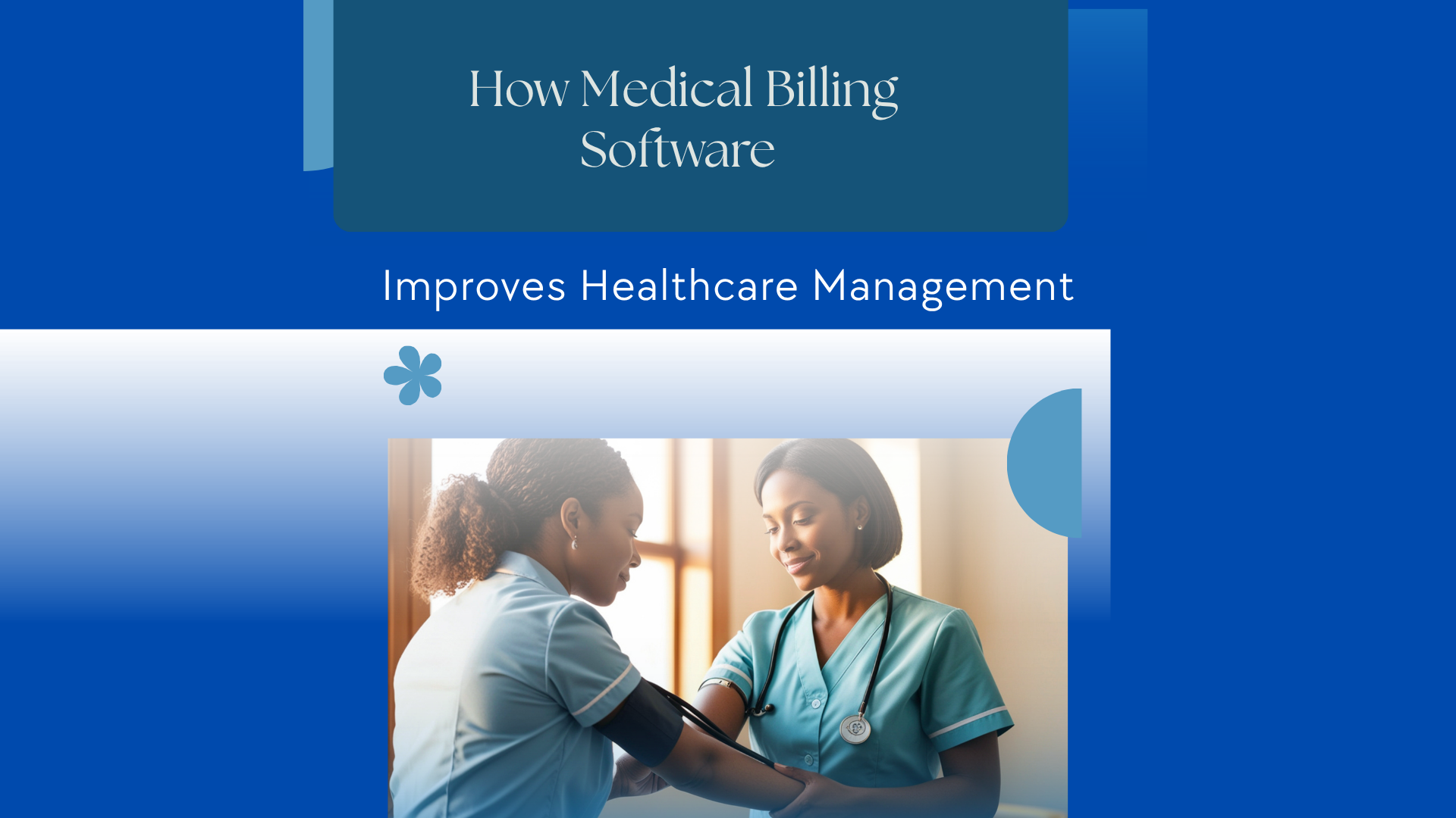 How Medical Billing Software Improves Healthcare Management