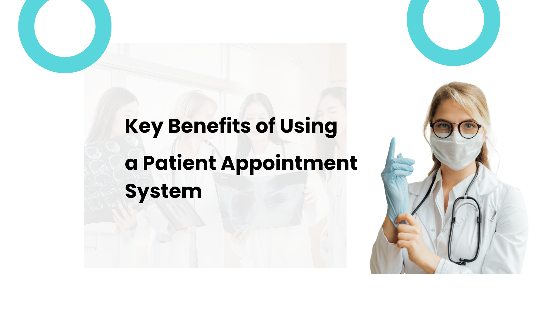 Key Benefits of Using a Patient Appointment System